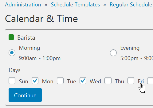 Choose calendar and shift type